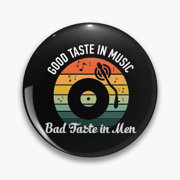 Item preview, Good Taste in Music Bad Taste in Men Retro design designed and sold by DarrriaDesign.