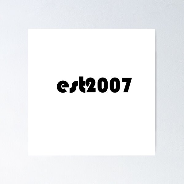 Item preview, Est 2007 designed and sold by Steghr.