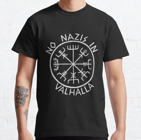 No Nazis In Valhalla  Classic T-Shirt