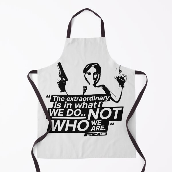 Item preview, The Extraordinary Is In What We Do! - Lara Croft Quote designed and sold by Chris Pierre Art.