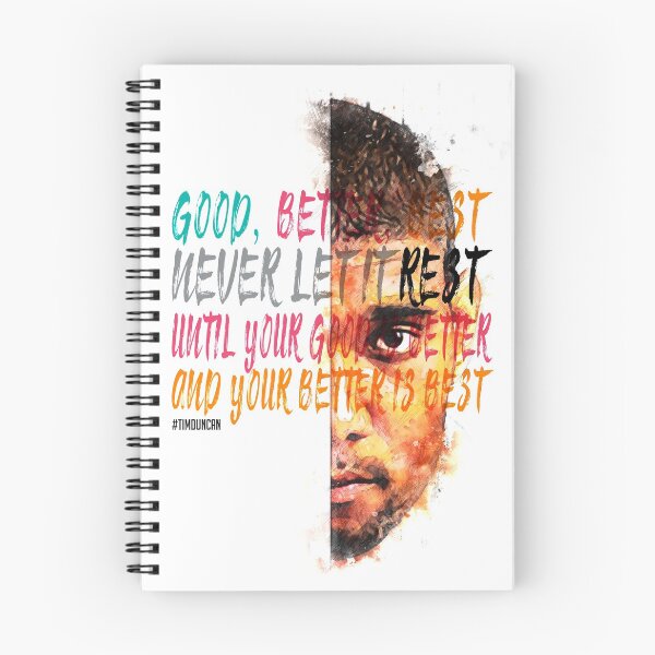Item preview, Tim Duncan Inspiration Saying Motivational Quote Watercolor sketching Positive quote:Good, better, best. Never let it rest. Until your good is better and your better is best. designed and sold by scribblelife.