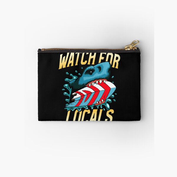 Item preview, Watch For Locals - Surfer / Shark Week Design  designed and sold by 1chillin.