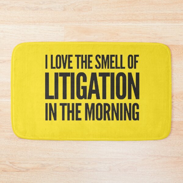 Item preview, I Love The Smell Of Litigation In The Morning designed and sold by Rcasadesign.