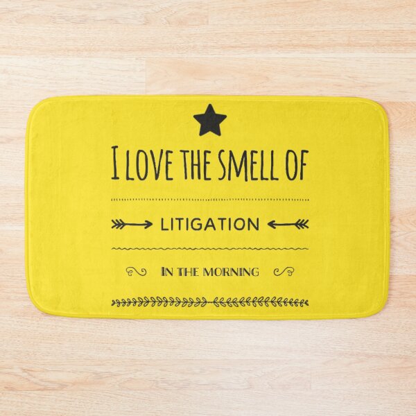 Item preview, I Love The Smell Of Litigation In The Morning designed and sold by Rcasadesign.