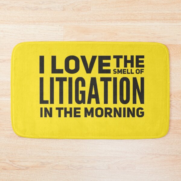 Item preview, I Love The Smell Of Litigation In The Morning designed and sold by Rcasadesign.
