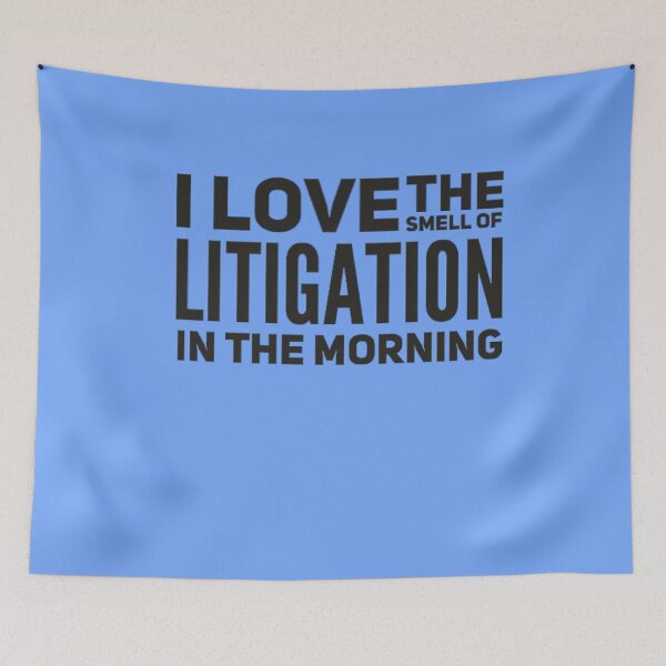 Item preview, I Love The Smell Of Litigation In The Morning designed and sold by Rcasadesign.