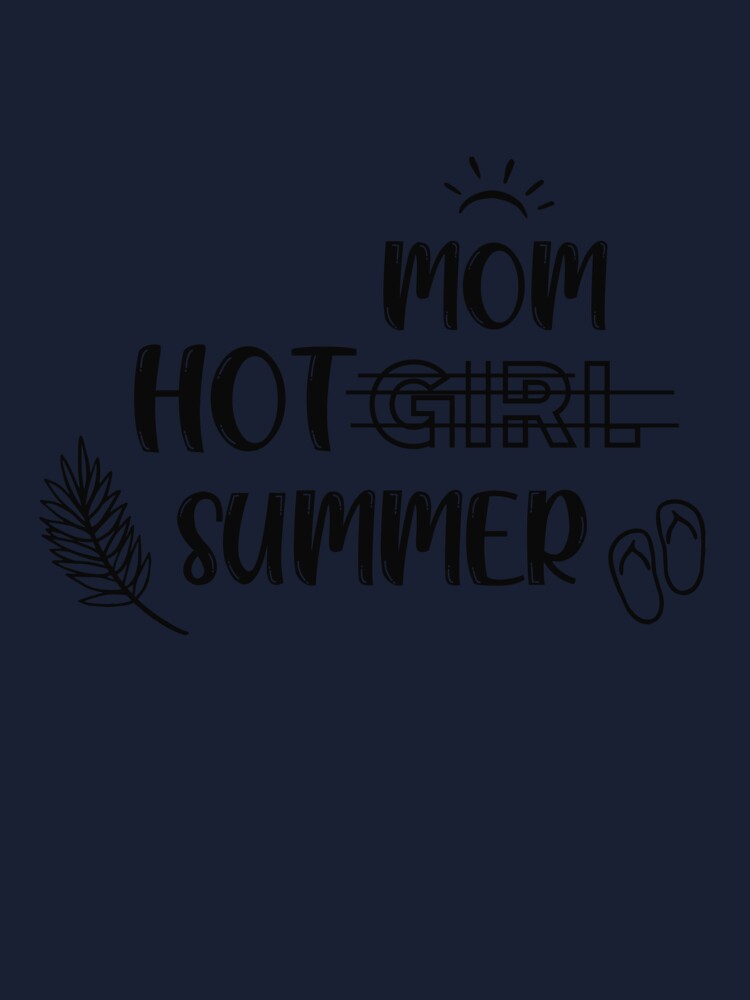 Hot Mama Summer - Imgflip