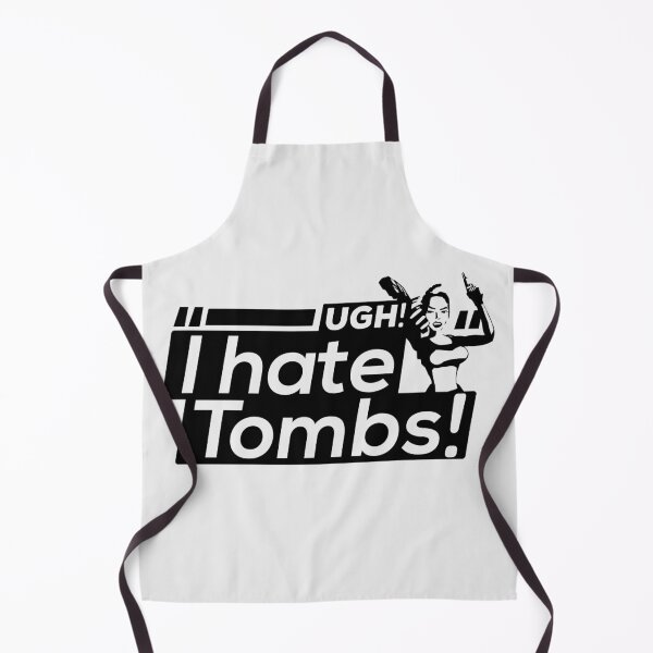 Item preview, Ugh, I Hate Tombs! - Lara Croft Quote designed and sold by Chris Pierre Art.