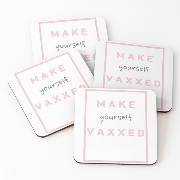 Item preview, Make yourself vaxxed designed and sold by REINVIGORATED.