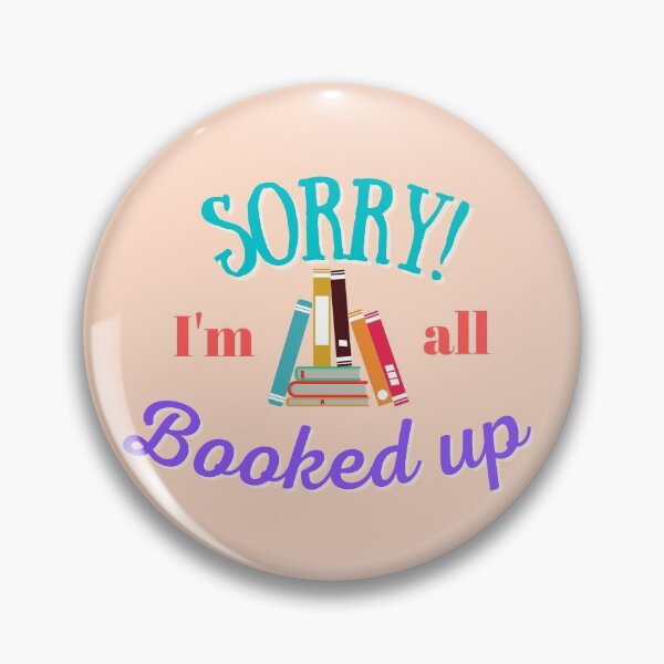 Item preview, Sorry I'm all booked up | bookworm reading book designed and sold by Catherine Emma.