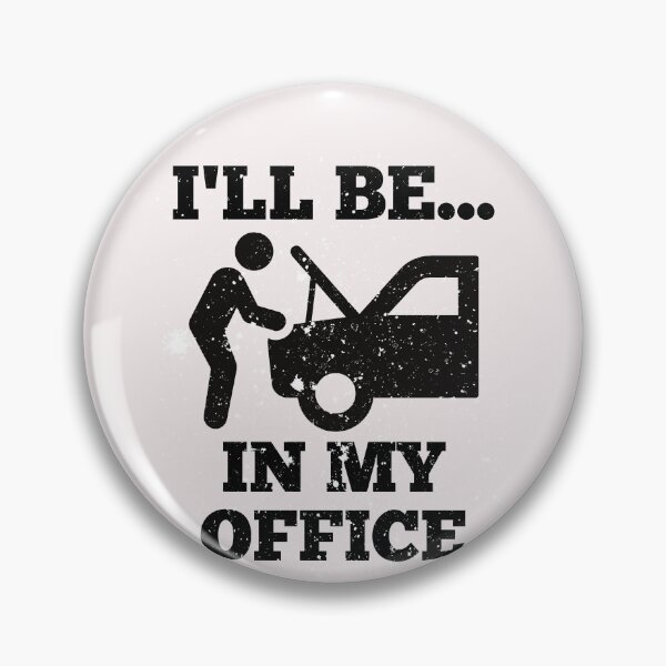 Item preview, Mechanic I'll Be In My Office Auto Lover Car Lover designed and sold by Tasha McGlashan.