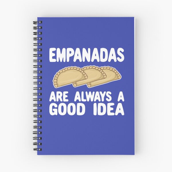 Item preview, Empanadas Are Always A Good Idea designed and sold by Kawaiindoodle.