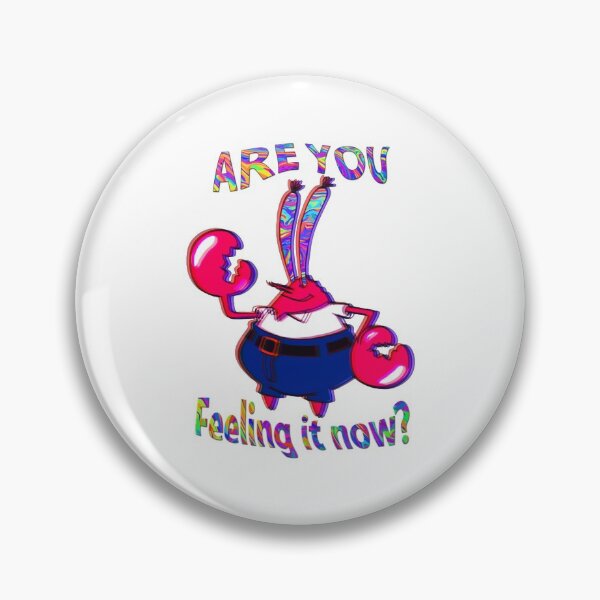 Item preview, Are you feeling it now Mr Krabs  designed and sold by tolittlearrows.