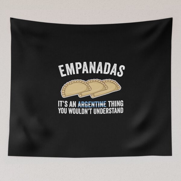 Item preview, Empanadas It's An Argentine Thing You Would't Understand designed and sold by Kawaiindoodle.
