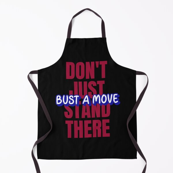 Item preview, Don't Just Stand There Bust a Move Artwork designed and sold by Zopaca-Designs.