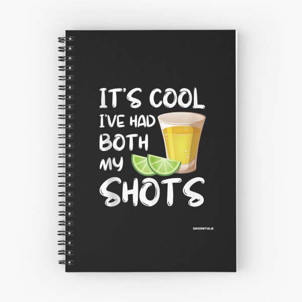 Item preview, Funny It's Cool I've Had Both My Shots - Tequila Drink designed and sold by jackbellart.