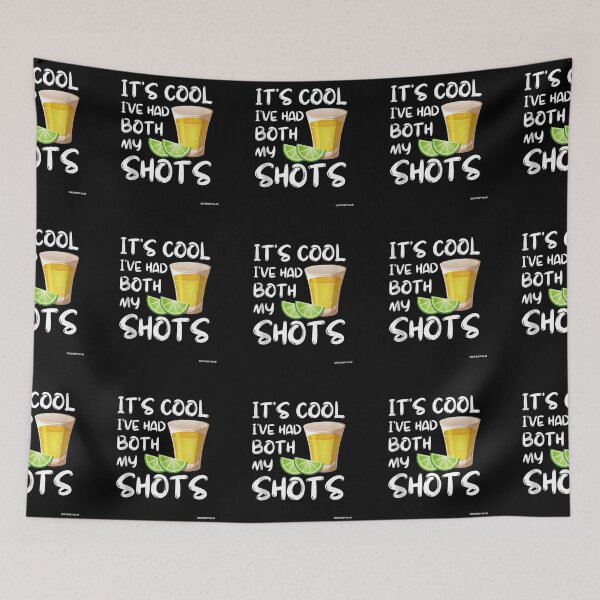 Item preview, Funny It's Cool I've Had Both My Shots - Tequila Drink designed and sold by jackbellart.