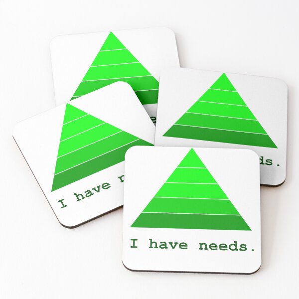 Item preview, I have (Maslow’s) needs (green) designed and sold by purplewolfe.