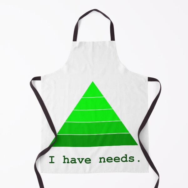 Item preview, I have (Maslow’s) needs (green) designed and sold by purplewolfe.