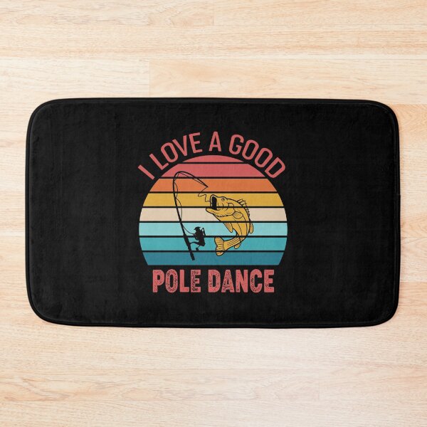Item preview, I Love A Good Pole Dance Fishing Shirt Retro Fishing designed and sold by merystowe1.