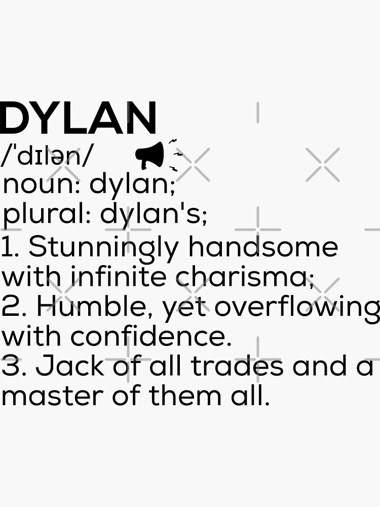 dylan-name-definition-sticker-for-sale-by-teelogic-redbubble