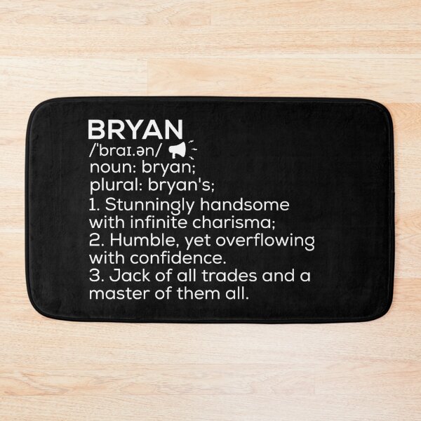 Item preview, Bryan Name Definition designed and sold by Teelogic.