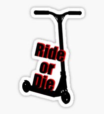 Ride or Die Scooter Sticker