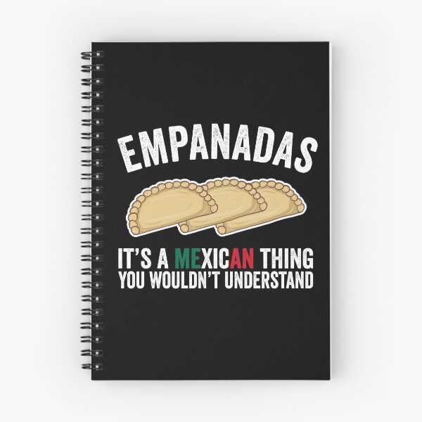 Item preview, Empanadas It's A Mexican Thing You Would't Understand designed and sold by Kawaiindoodle.