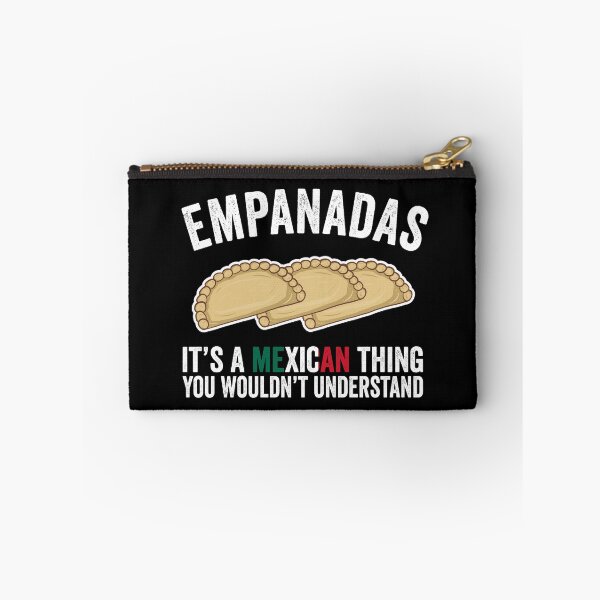 Item preview, Empanadas It's A Mexican Thing You Would't Understand designed and sold by Kawaiindoodle.