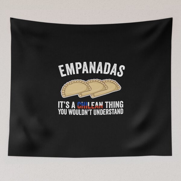 Item preview, Empanadas It's A Chilean Thing You Would't Understand designed and sold by Kawaiindoodle.
