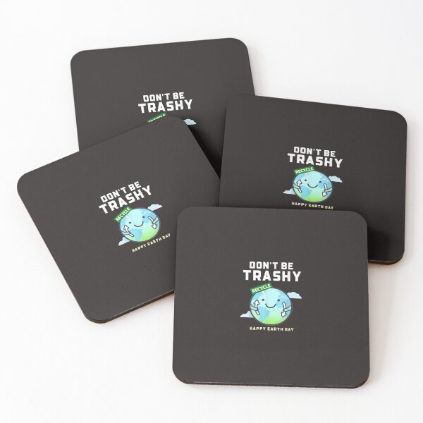 Item preview, Don't Be Trashy Funny Recycling Women Earth designed and sold by Clintoren.