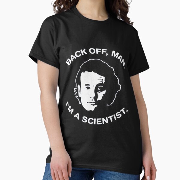 Artikel-Vorschau von Bill Murray Ghostbusters T-Shirt, Mann, ich bin Wissenschaftler, 80er Jahre, Film - Grafik-T-Shirt, alle Größen, designt und verkauft von VenusTeeShirt.