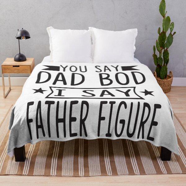 Item preview, You Say Dad Bod I Say Father Figure designed and sold by Printoweb.