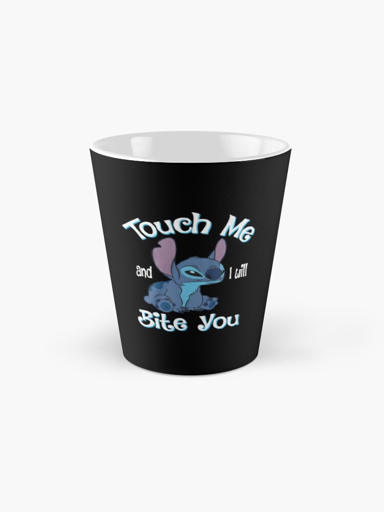 Stitch Touch My Coffee And I Will Bite You Mug, Stitch Coffee Mugs, Stitch  And Lilo