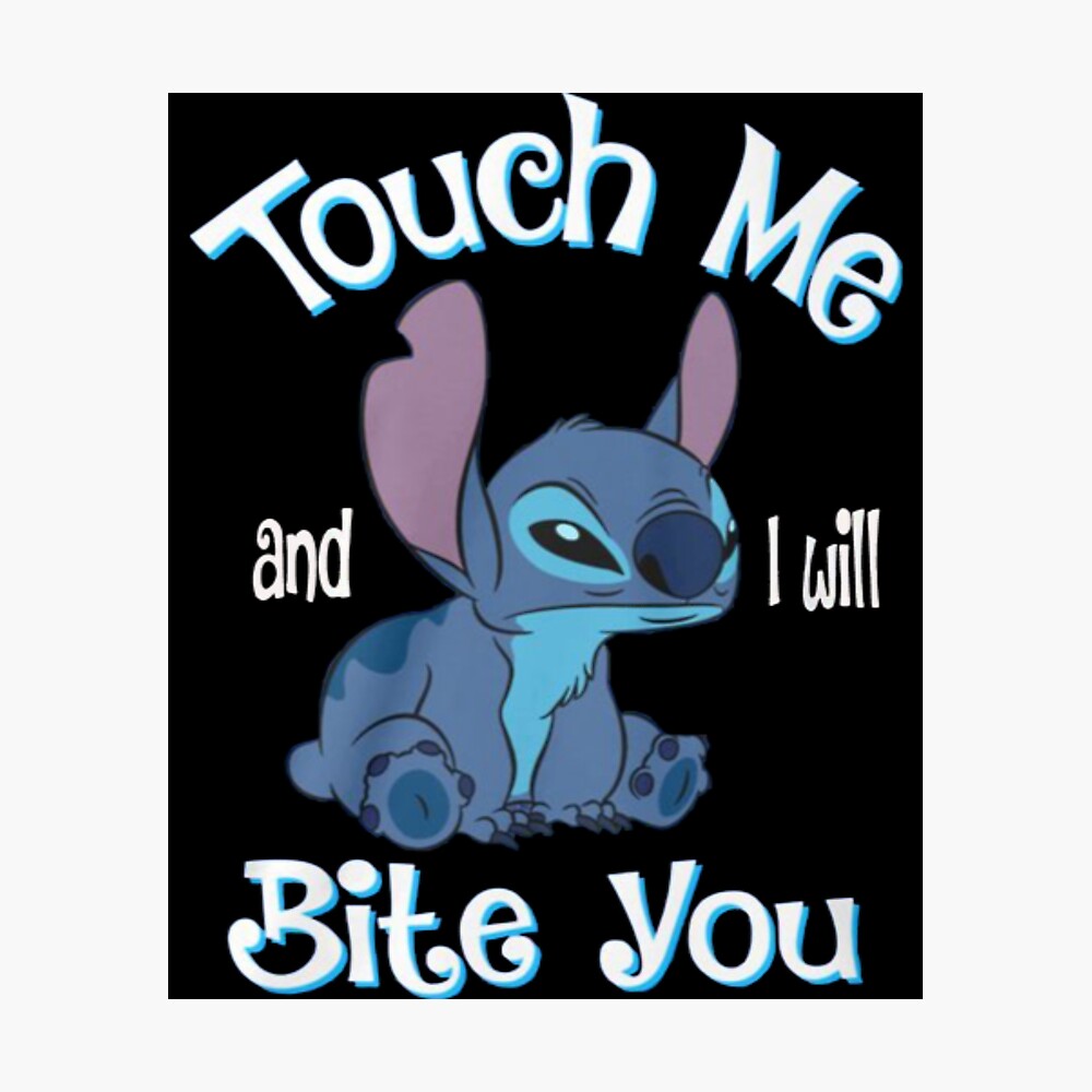 Stitch And Lilo T-ShirtStitch Touch Me And I Will Bite You