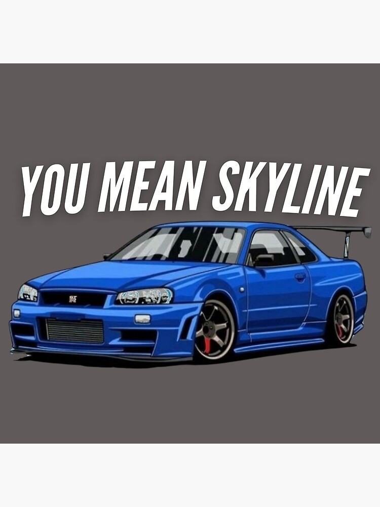 You Mean Skyline ?? | Poster