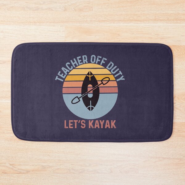 Item preview, teacher off duty lets kayak  designed and sold by champagnemoment.