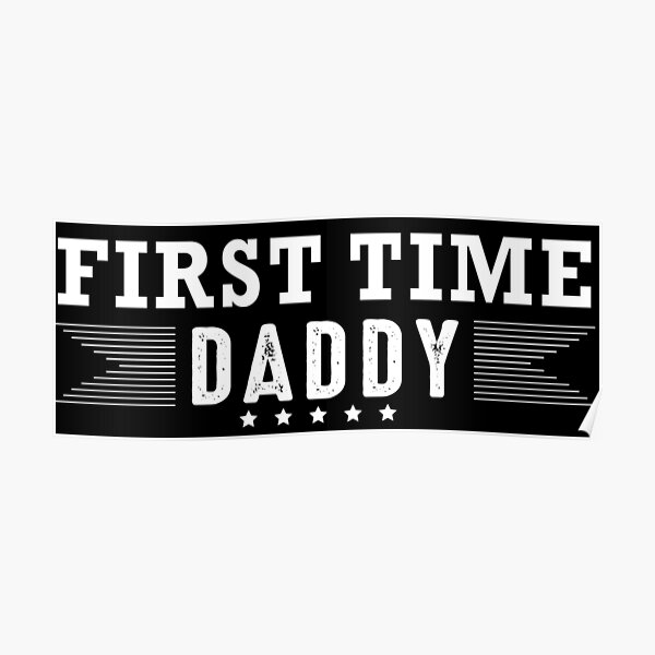 "FirstTime Daddy Happy 1st Fathers Day First Daddy Day 2021" Poster