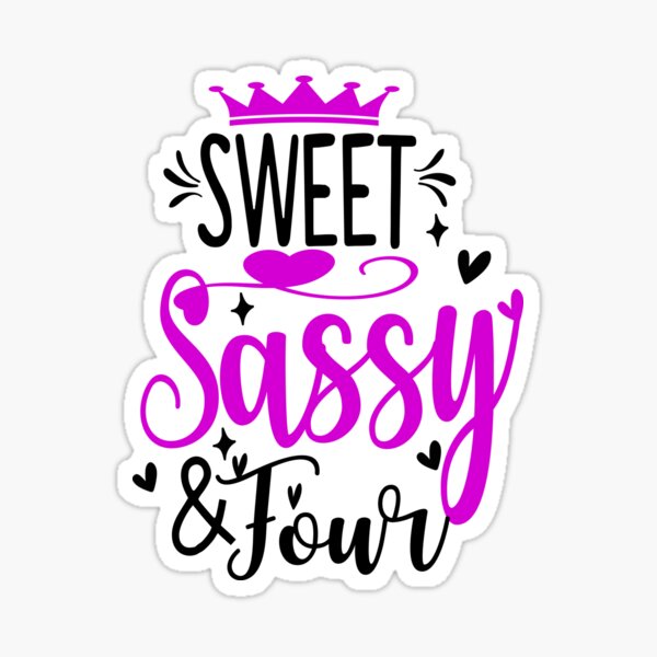 Download Sweet And Sassy Stickers Redbubble