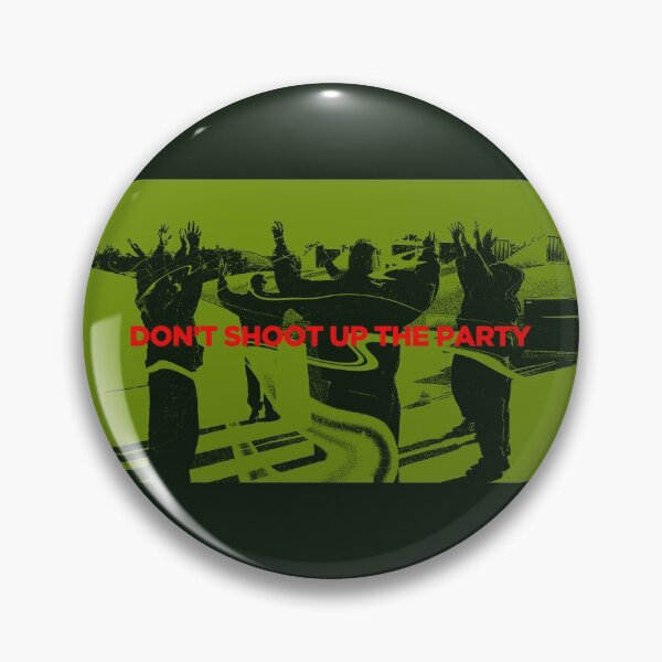 Item preview, DON'T SHOOT UP THE PARTY designed and sold by Semi97.