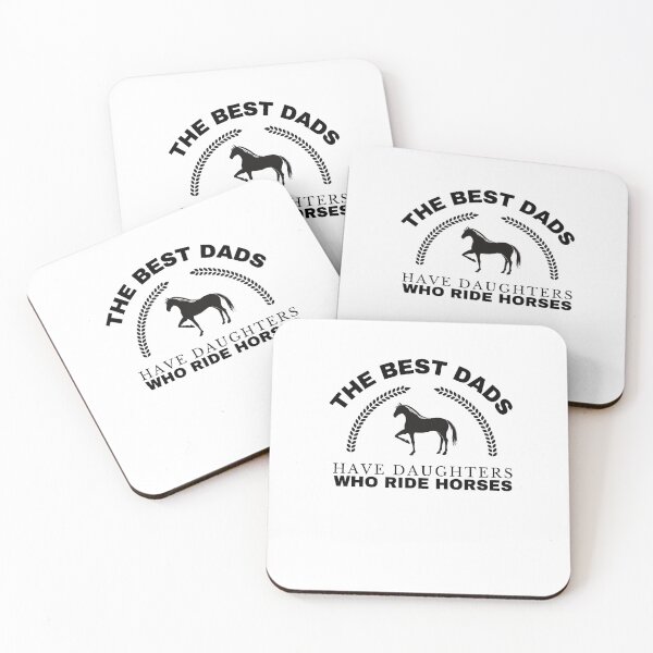 Item preview, The best dads have daughters who ride horses designed and sold by ThebestArtshop.