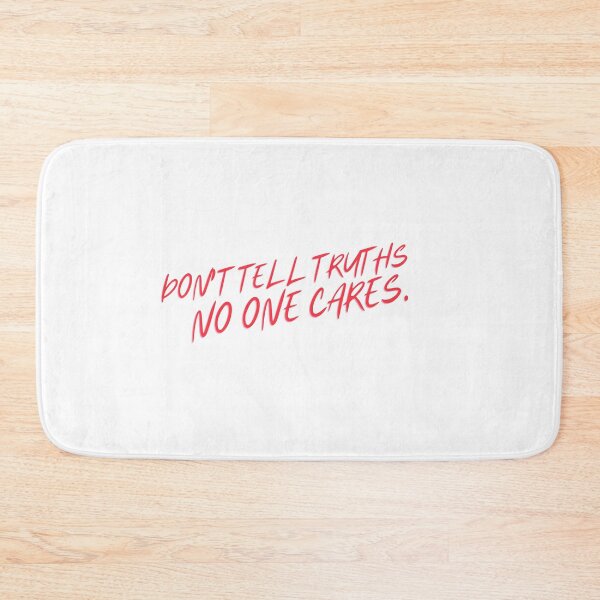 Item preview, Don't tell truths, no one cares, quiet please  designed and sold by Amalzaki.