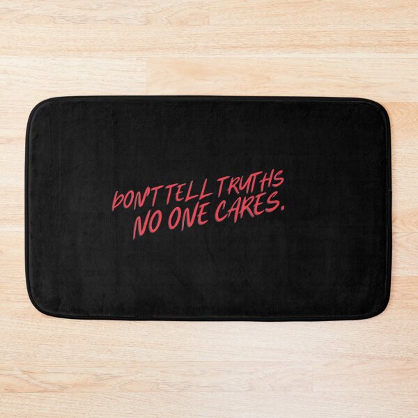 Item preview,  Don't tell truths, no one cares, quiet please  designed and sold by Amalzaki.