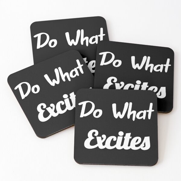 Item preview, Do what excites designed and sold by Lakki-s.