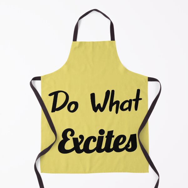 Item preview, Do what excites designed and sold by Lakki-s.