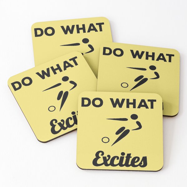 Item preview, Do what excites designed and sold by Lakki-s.