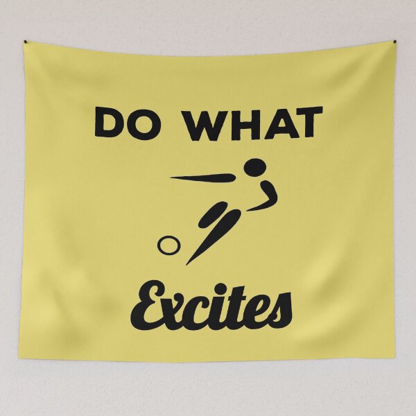 Item preview, Do what excites designed and sold by Lakki-s.
