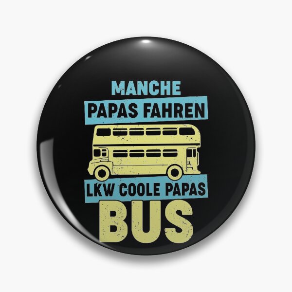 Item preview, MANCHE PAPAS FAHREN LKW COOLE PAPAS BUS designed and sold by Spirit-Designs.