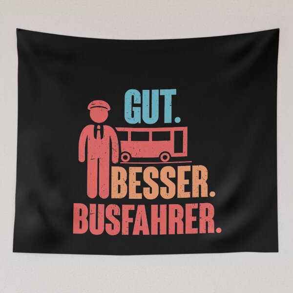 Artikelvorschau, GUT. BESSER. BUSFAHRER entworfen und verkauft von Spirit-Designs.