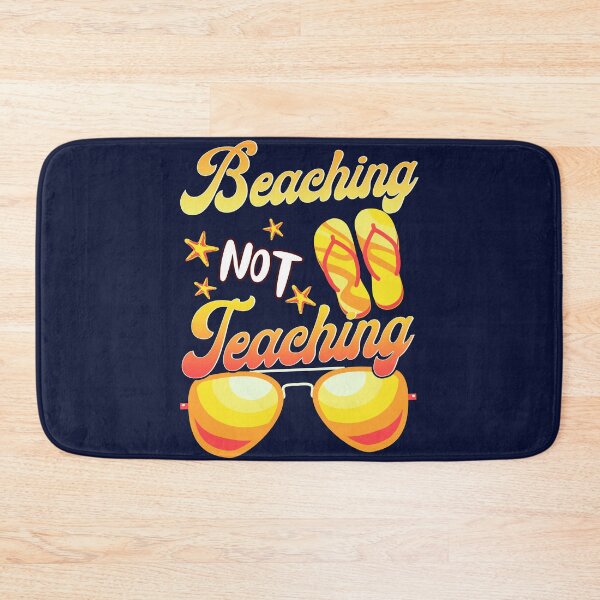 Item preview, Beaching Not Teaching Sunglasses Beach Summer Vacation designed and sold by omgsavariya.